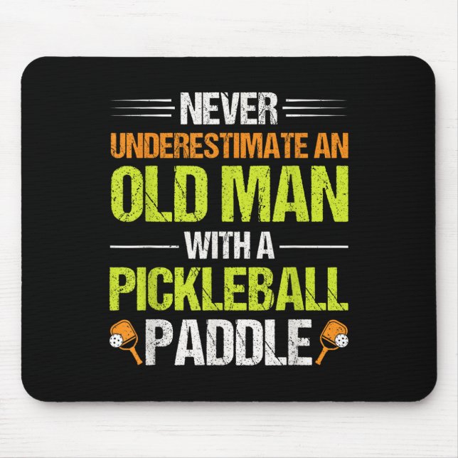 Pickleball Player Quote Funny Pickleball Lover Gra Mouse Pad (Front)