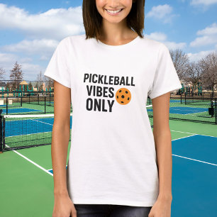 Pickleball player vibes quote name T-Shirt