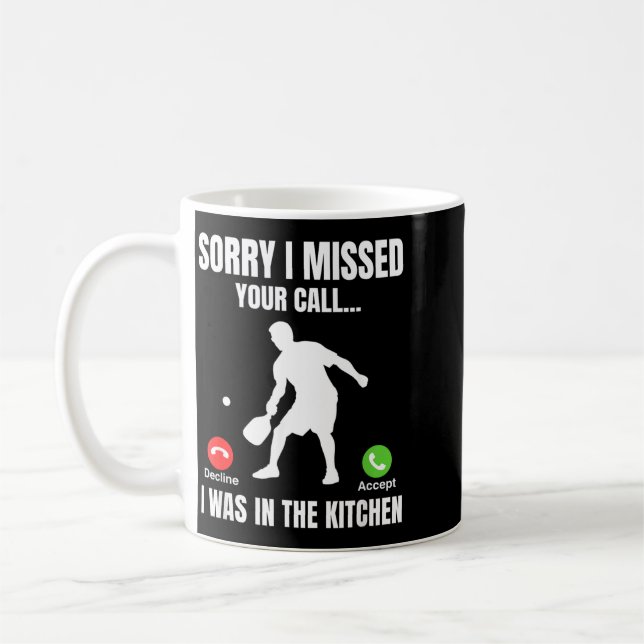 Pickleball Player Was In The Kitchen Funny Coffee Mug (Left)