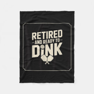 Pickleball retired dink grandpa funny sport gift fleece blanket