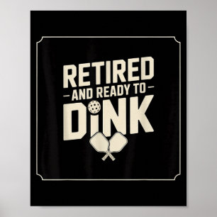 Pickleball retired dink grandpa funny sport gift poster