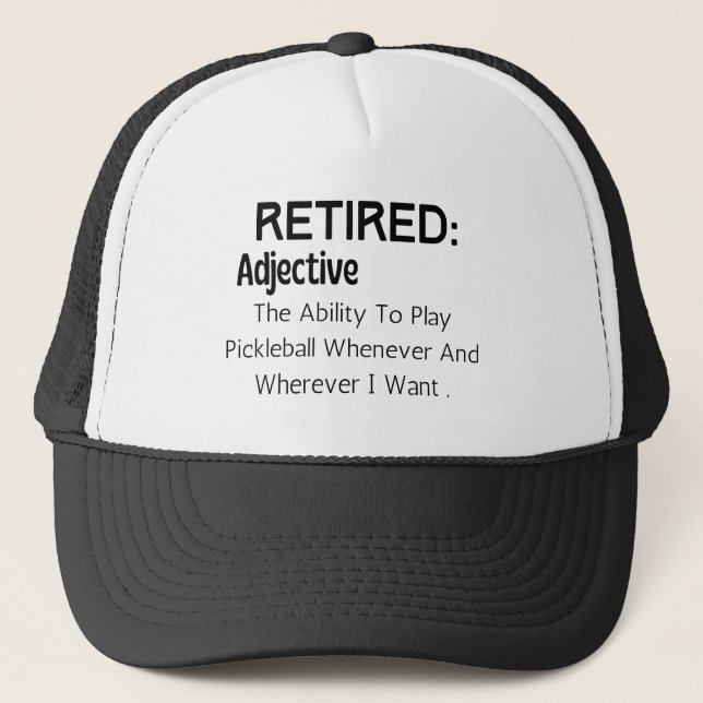 Pickleball Retirement Funny Retirement Gift  Trucker Hat (Front)