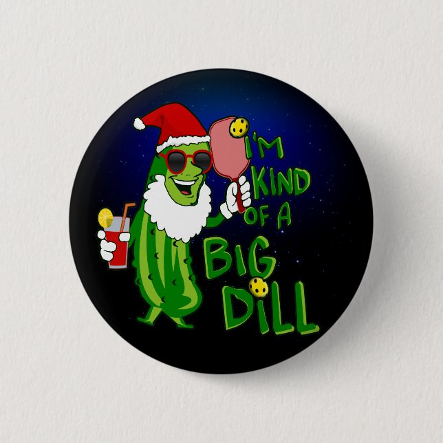 Pickleball Santa Big Dill 6 Cm Round Badge (Front)