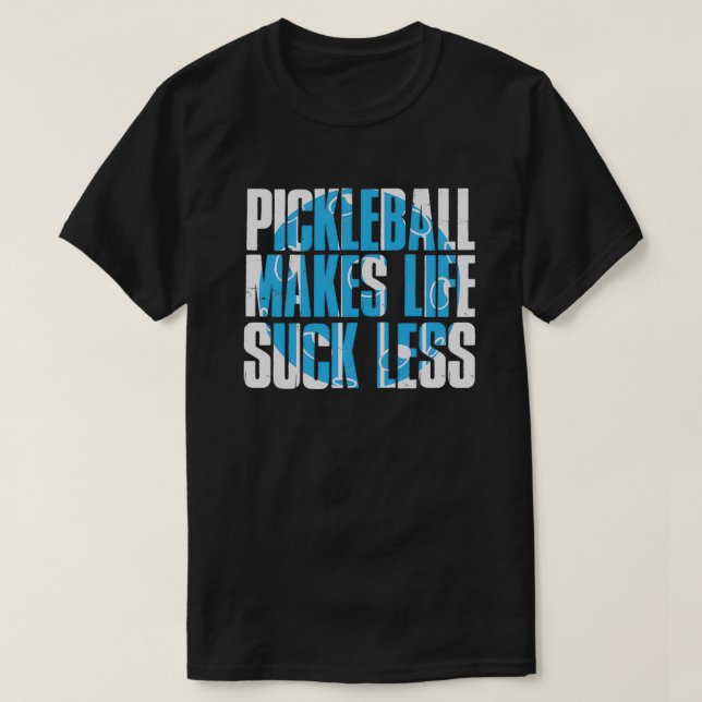 Pickleball Saying Ball Sport Sports Dink Life T-Shirt (Design Front)