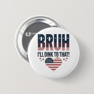 Pickleball Saying Bruh Pickleball Player 6 Cm Round Badge