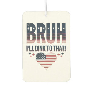 Pickleball Saying Bruh Pickleball Player Car Air Freshener