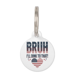 Pickleball Saying Bruh Pickleball Player Pet Tag