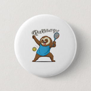 Pickleball Sloth T- Pickleball Y'all 6 Cm Round Badge