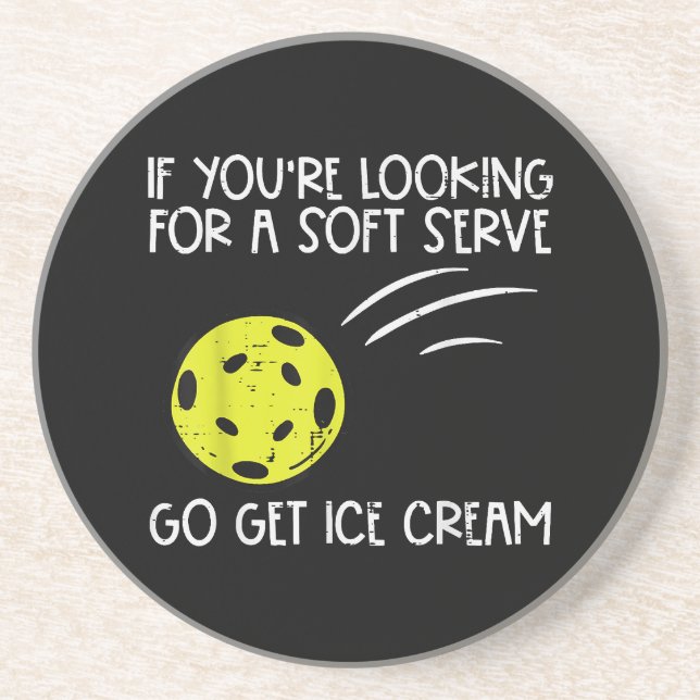 Pickleball Soft Serve Get Ice Cream Pickle Ball Me Coaster (Front)