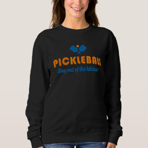 Pickleball Stay Out Of The Kitchen Orange Blue Spo Sweatshirt