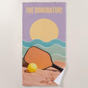 Pickleball THE DINKINATOR Beach Towel For Team