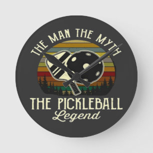 Pickleball- The Man, The Myth, The Legend Round Clock