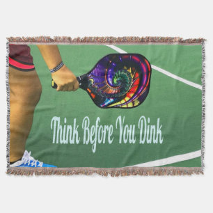 Pickleball Think Before You Dink Throw Blanket