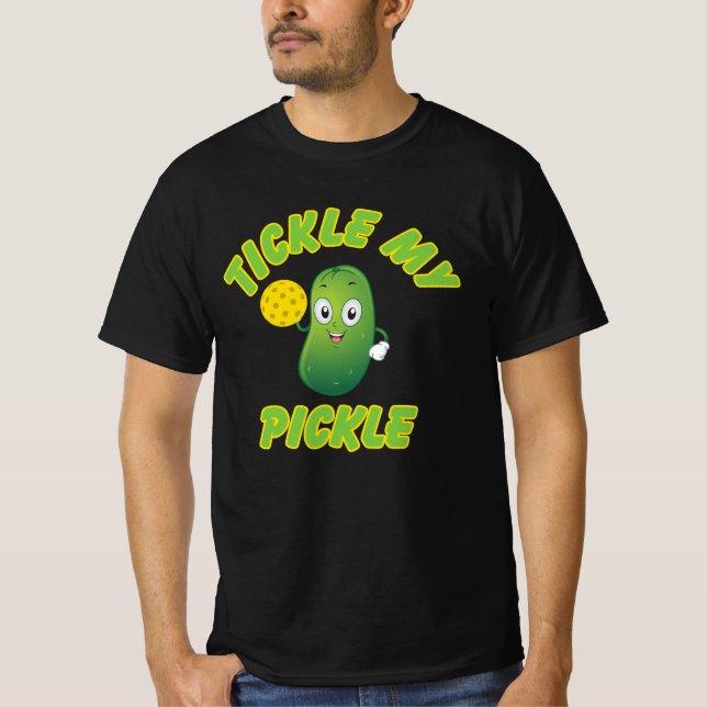 Pickleball Tickle My Pickle  T-Shirt (Front)