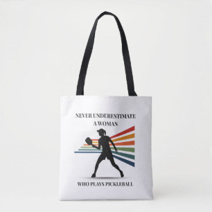 Pickleball Tote Bag – Never underestimate a woman