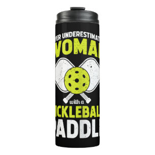 Pickleball Woman Funny Pickleball Player Gift Thermal Tumbler
