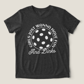 Pickleball Women Funny Quote Tri-Blend Shirt
