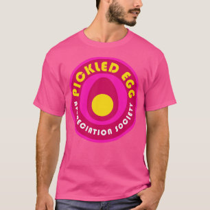 Pickled Eggs Appreciation Society T-Shirt