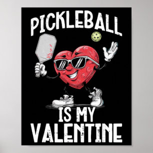 Picklell Is My Valentine Heart Funny Valentines Da Poster