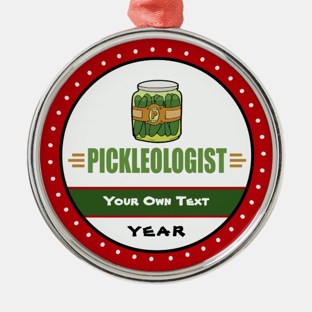 PICKLEOLOGIST Funny Pickle Lovers Metal Tree Decoration (Front)