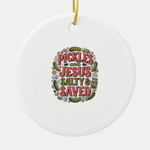 Pickles and Jesus Salty Saved Vintage Shirt Design Ceramic Tree Decoration
