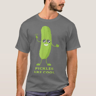 Pickles Are Cool Vegan Producer Farmer Vegetarian  T-Shirt