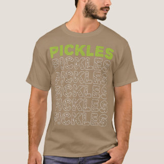 Pickles  Vegan Pickle Lover Vegetable Farming Vege T-Shirt