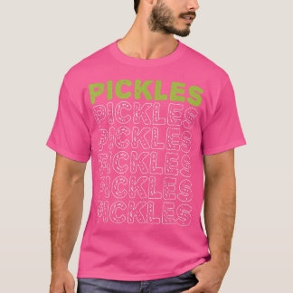 Pickles  Vegan Pickle Lover Vegetable Farming Vege T-Shirt