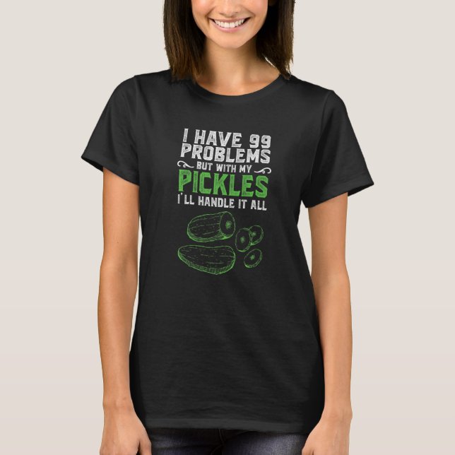 Pickling  Pickle Cucumber T-Shirt (Front)
