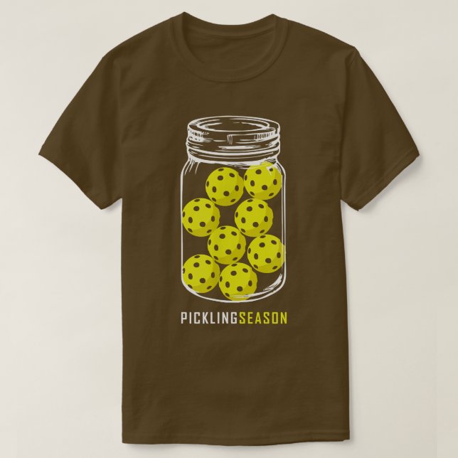 Pickling Season , Funny Pickleball Jar Retirement  T-Shirt (Design Front)