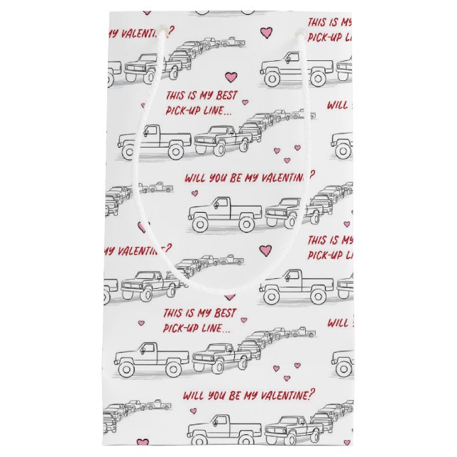 Pickup Line Valentine Funny Truck Lover Small Gift Bag (Front)