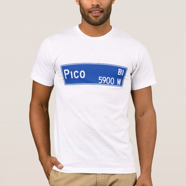 Pico Boulevard, Los Angeles, CA Street Sign T-Shirt (Front)
