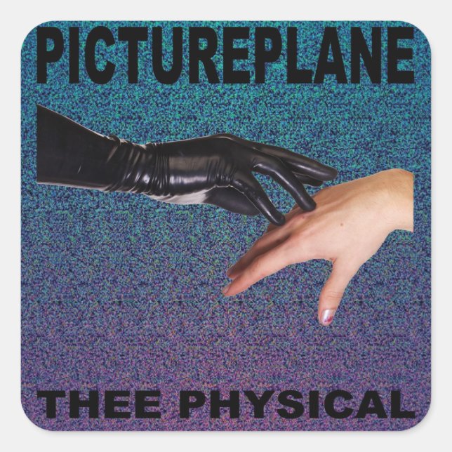 PICTUREPLANE - 'THEE PHYSICAL' SQUARE STICKER (Front)
