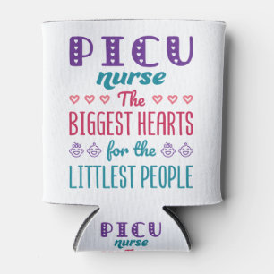 PICU Nurse the Biggest Hearts for Littlest People Can Cooler