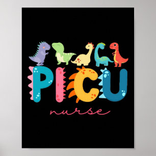 Picu Paediatrics Nurse Dinosaurs Picu Squad Nurse Poster