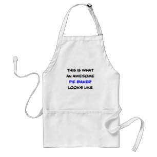 pie baker, awesome standard apron
