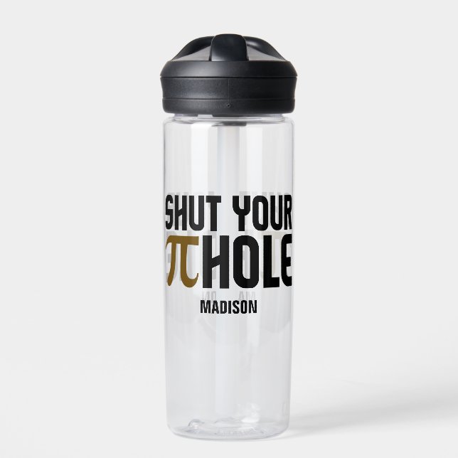 "Pie Hole" custom name Water Bottle (Front)