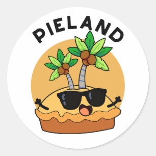 Pie-land Funny Island Pun Classic Round Sticker