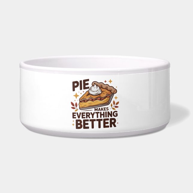 Pie Makes Better (Front)