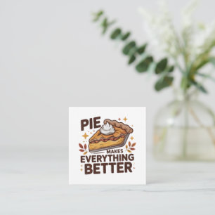 Pie Makes Better Card
