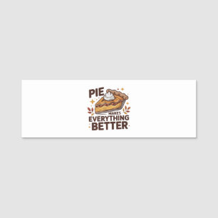 Pie Makes Better Name Tag