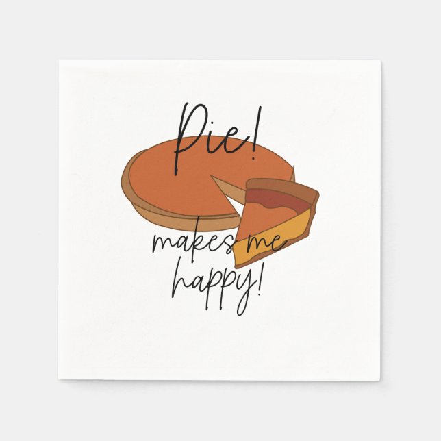 Pie Makes Me Happy Pie Party Napkin (Front)