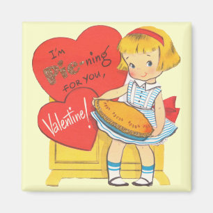 Pie-ning For You Retro Valentine Magnet
