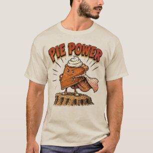 Pie Power Thanksgiving Design T-Shirt