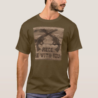Piece Be With You Gun Shirt # 2