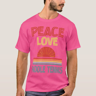 Piece Love Paddle Tennis Funny T-Shirt