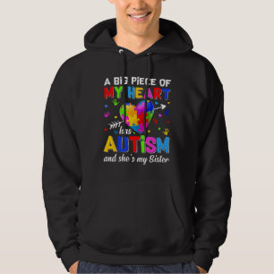 Piece Of My Heart Has Autism She S My Sister Autis Hoodie