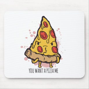 Piece of Pizza Funny Foodie Saying Design Mouse Pad