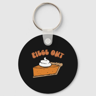 Piece Out Pie Retro Funny Thanksgiving Fall Groovy Key Ring