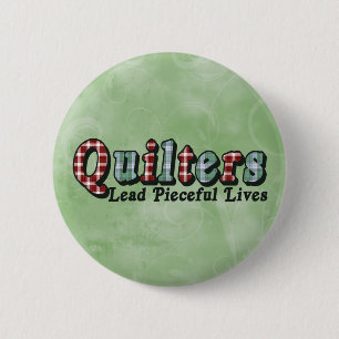 Pieceful Life 6 Cm Round Badge